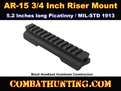 AR-15 3/4 Inch Riser Mount 5.2 Inches Long