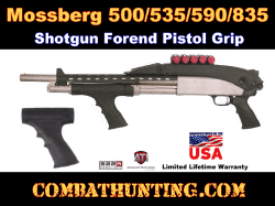 Mossberg Shotgun  500/535/590/590M/835 Forend Pistol Grip