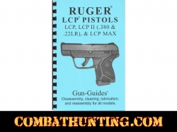 Ruger LCP Pistols Disassembly & Reassembly Gun-Guides Manual All Models