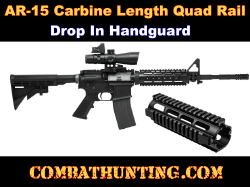 AR-15 Carbine Quad Rail Hand Guard