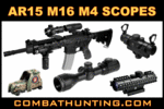 AR15 M16 M4 SCOPES