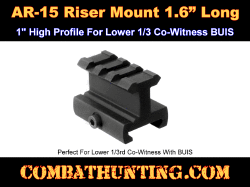 AR-15 Riser Mount 1.6" Long Lower 1/3 Co-witness