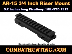 AR-15 3/4 Inch Riser Mount 5.2 Inches Long