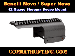 Benelli Nova / Super Nova Scope Mount For Benelli 12 Gauge Shotguns
