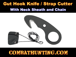 Gut Hook Knife/Strap Cutter With Neck Sheath