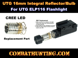 UTG 16mm Integral Reflector/Bulb for ELP116 Flashlight