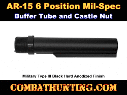 Milspec Carbine Receiver Extension (Buffer Tube) 6 Position