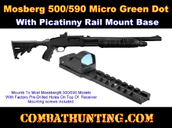 Mosberg 500/590 Micro Green Dot Sight With Picatinny Rail Mount