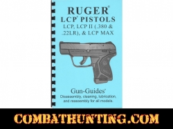 Ruger LCP Pistols Disassembly & Reassembly Gun-Guides® Manual All Models
