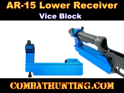 AR-15/AR10 Lower Receiver Vice Block