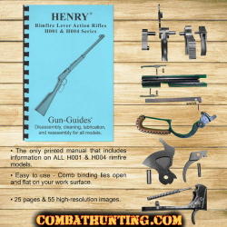 Gun Guides&reg; HENRY&reg; Lever Action Rifles H001 & H004 Series Manual