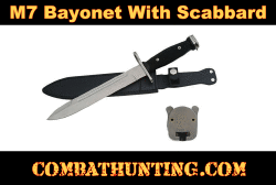 M7 Bayonet With Scabbard