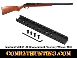 Marlin Model 60 .22 Scope Mount Picatinny/Weaver Rail