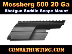 Mossberg 500 Maverick 88 20 Gauge Saddle Mount