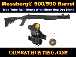 Mossberg 500/590 Shotgun Barrel Rail Mount & Micro Red Dot Reflex Sight