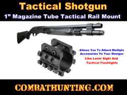 12GA Shotgun Magazine Tube Tri Rail Mount 1"