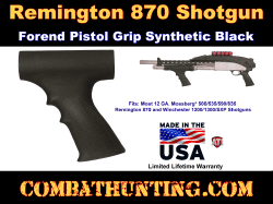 Remington 870 Shotgun Forend Pistol Grip