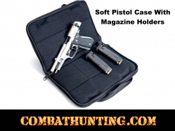 Soft Handgun Case For Semi Auto Pistols