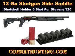 Stevens 320 12 Ga Shotgun Side Saddle Shotshell Holder