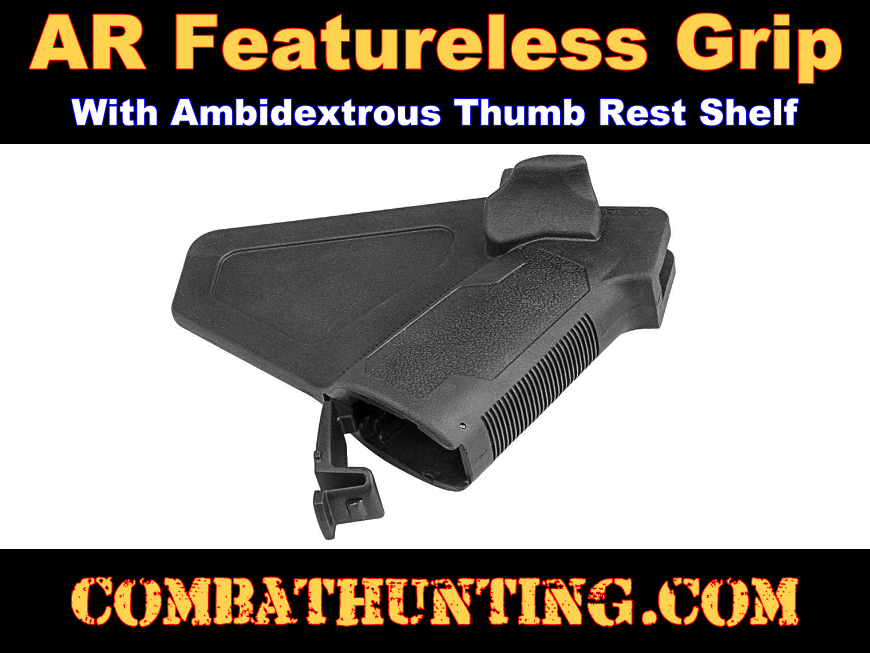AR-15 AR10 Featureless Grip With Thumb Rest style=