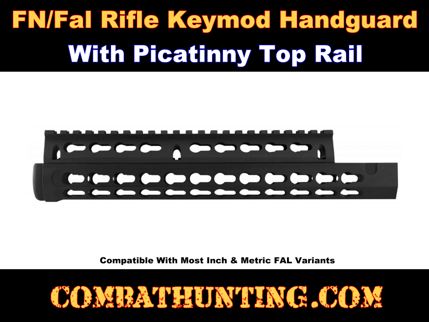 FN/Fal Rifle Keymod Handguard With Picatinny Top Rail style=