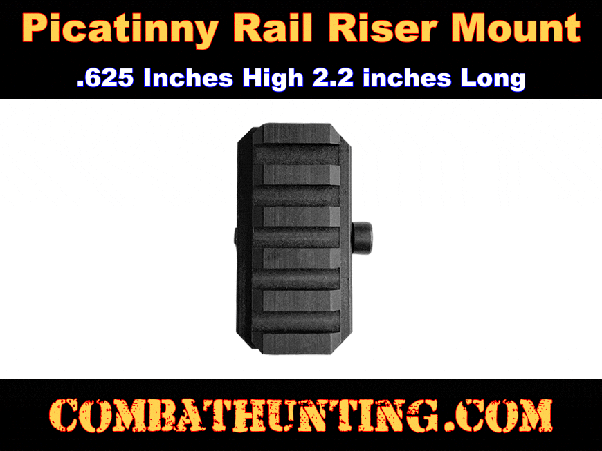Picatinny Rail Riser Mount .625 Inches High 2.2 Inches Long style=