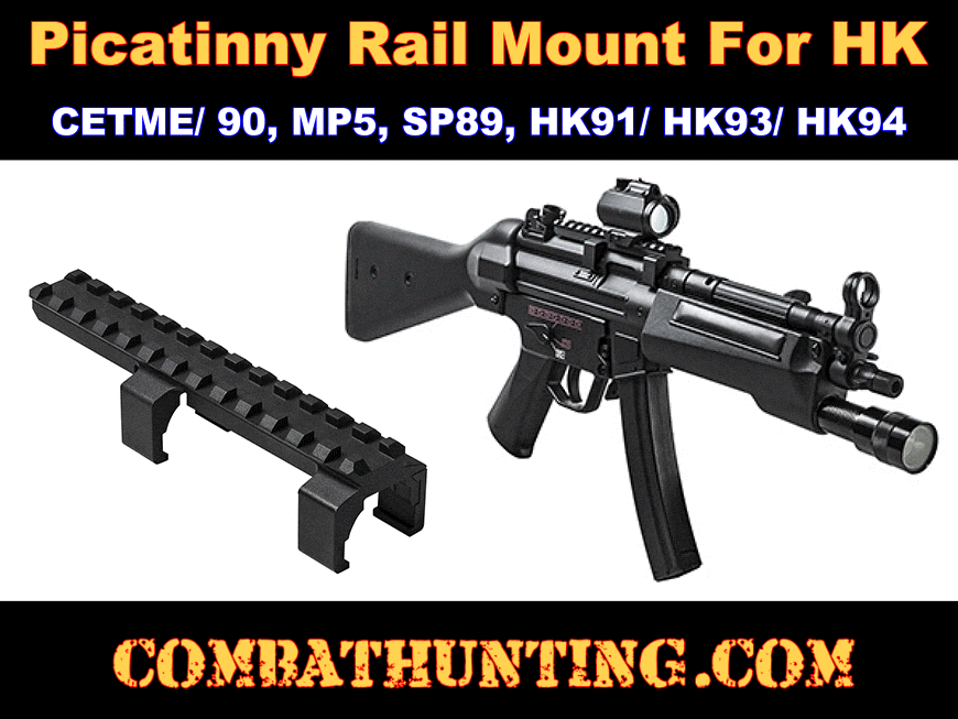 Picatinny Rail Scope Mount For HK® MP5, CETME, SP89, HK91, HK93, HK94 style=