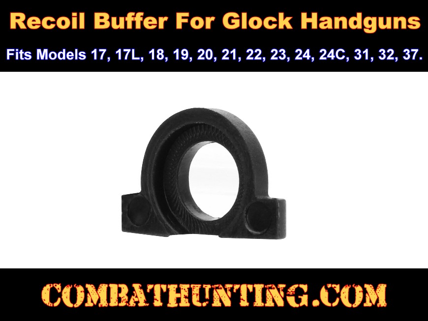 Recoil Buffer For Glock 17, 18, 19, 20, 21, 22, 23, 24, 31, 32, 37 style=
