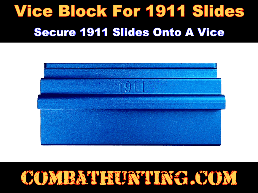 Vice Block For 1911 Slides style=