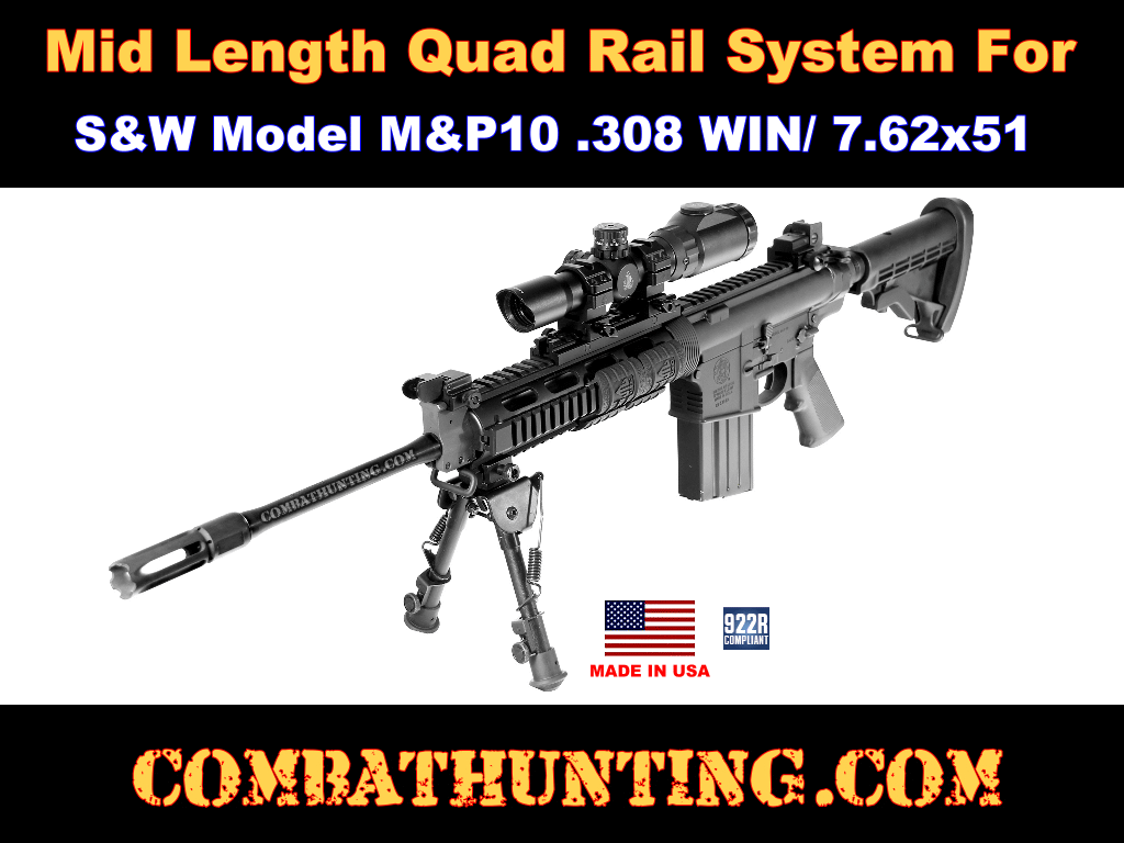 M&P 10 .308 WIN Quad Rail System Mid Length style=