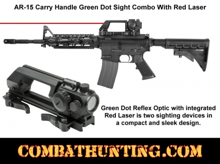 AR-15 Carry Handle Green Dot Sight Combo With Laser