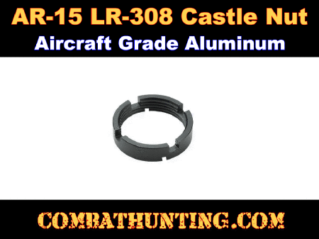 AR-15 Castle Nut Billet Aluminum