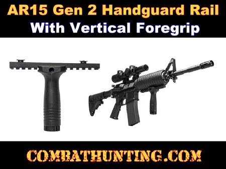 AR15 A2 Handguard Rail & Vertical Foregrip
