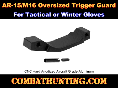 AR-15/M16 Oversized Trigger Guard