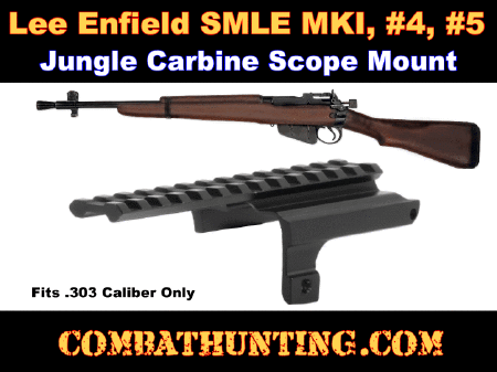 Lee Enfield Jungle Carbine Scope Mount SMLE MKI, No 4, No 5 .303