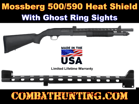 Mossberg 590/590A1 Heat Shield With Ghost Ring Sights