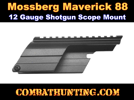 Mossberg Maverick 88 Scope Mount For 12 Gauge Shotgun
