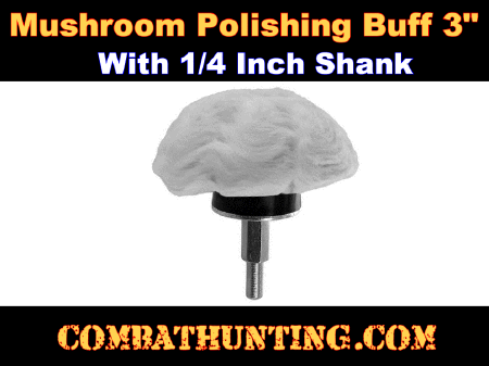 Mushroom Shaped Polishing Buff 3