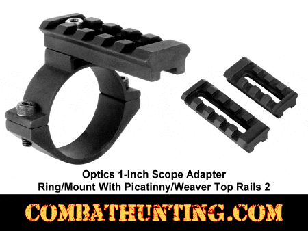 Optics 1-Inch Scope Adapter Ring/Mount with Picatinny/Weaver Top Rails 2