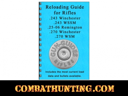 Reloading Guide Rifles .243, 25-06, and .270 Series Gun-Guides®