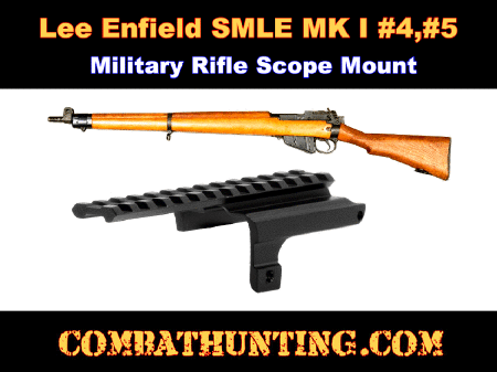 Lee Enfield Scope Mount Military Rifle SMLE MK I #4, #5 Receiver Scope Mount