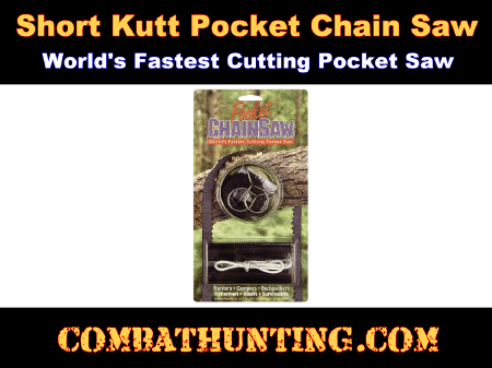 Short Kutt Pocket Chain Saw