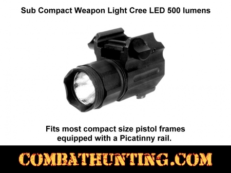 Sub Compact Weapon Light Cree LED 500 lumens