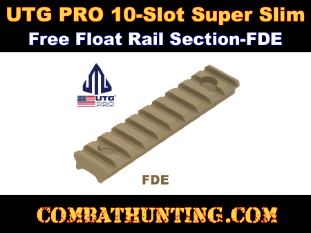 UTG PRO 10-Slot Super Slim Free Float Rail Section-FDE