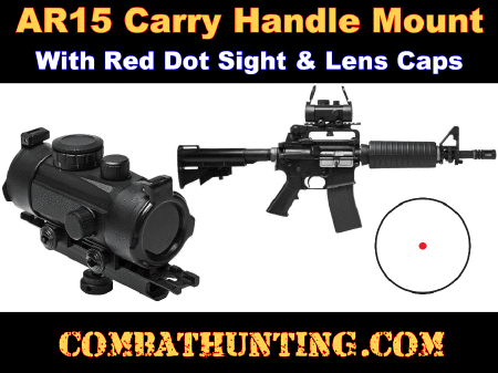 AR-15 Carry Handle Red Dot Sight And Mount Combo