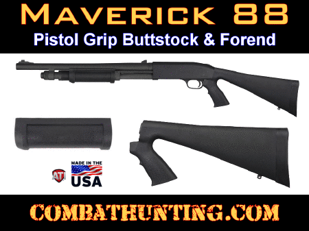 Maverick 88 Pistol Grip Buttstock & Forend Package