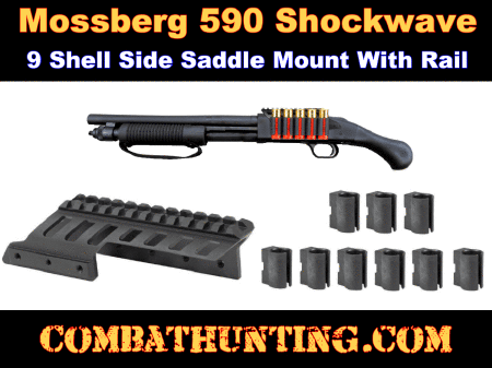 Mossberg 590 Shockwave Side Saddle With Picatinny/Weaver Rail