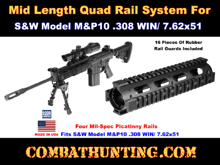 M&P10.308 WIN Quad Rail System Mid Length