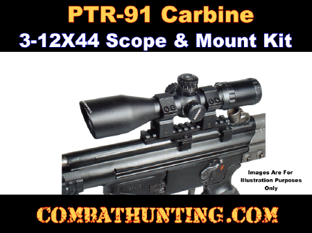 PTR91 CETME Rifle 3-12X44  Scope & Mount kit