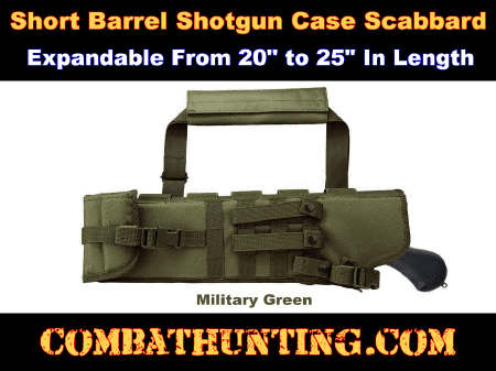 Short Barrel Shotgun Case Scabbard Green